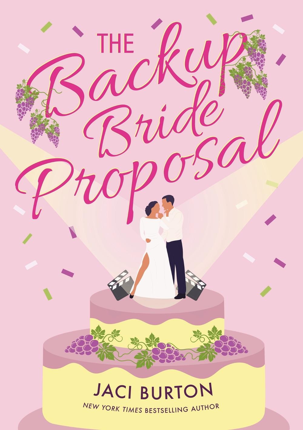 The Backup Bride Proposal by Jaci Burton - ISBN: 9781472299444