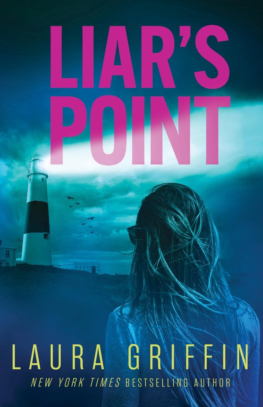 Liar's Point by Laura Griffin - ISBN: 9781472299734