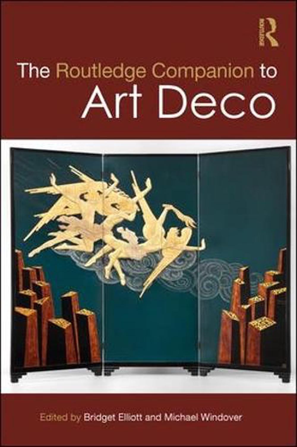 The Routledge Companion to Art Deco, 9781472485144