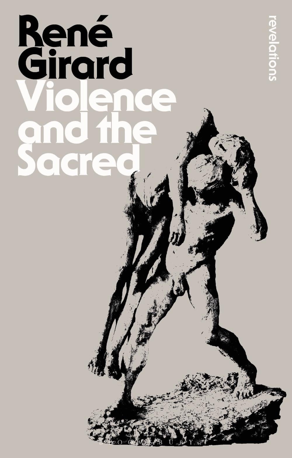 Violence and the Sacred by Dr René Girard - ISBN: 9781472520814