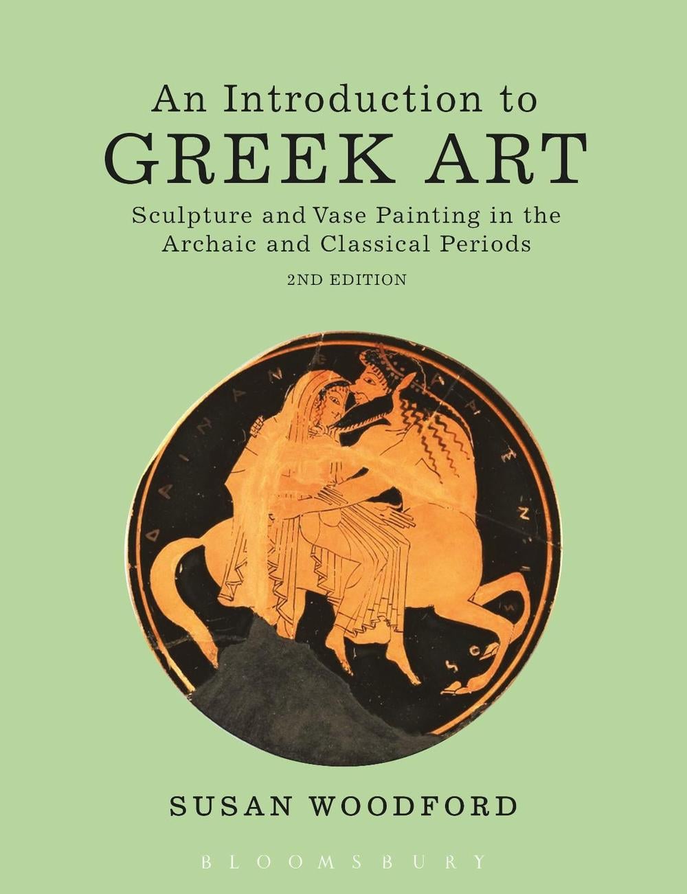 An Introduction to Greek Art by Dr Susan Woodford - ISBN: 9781472523648
