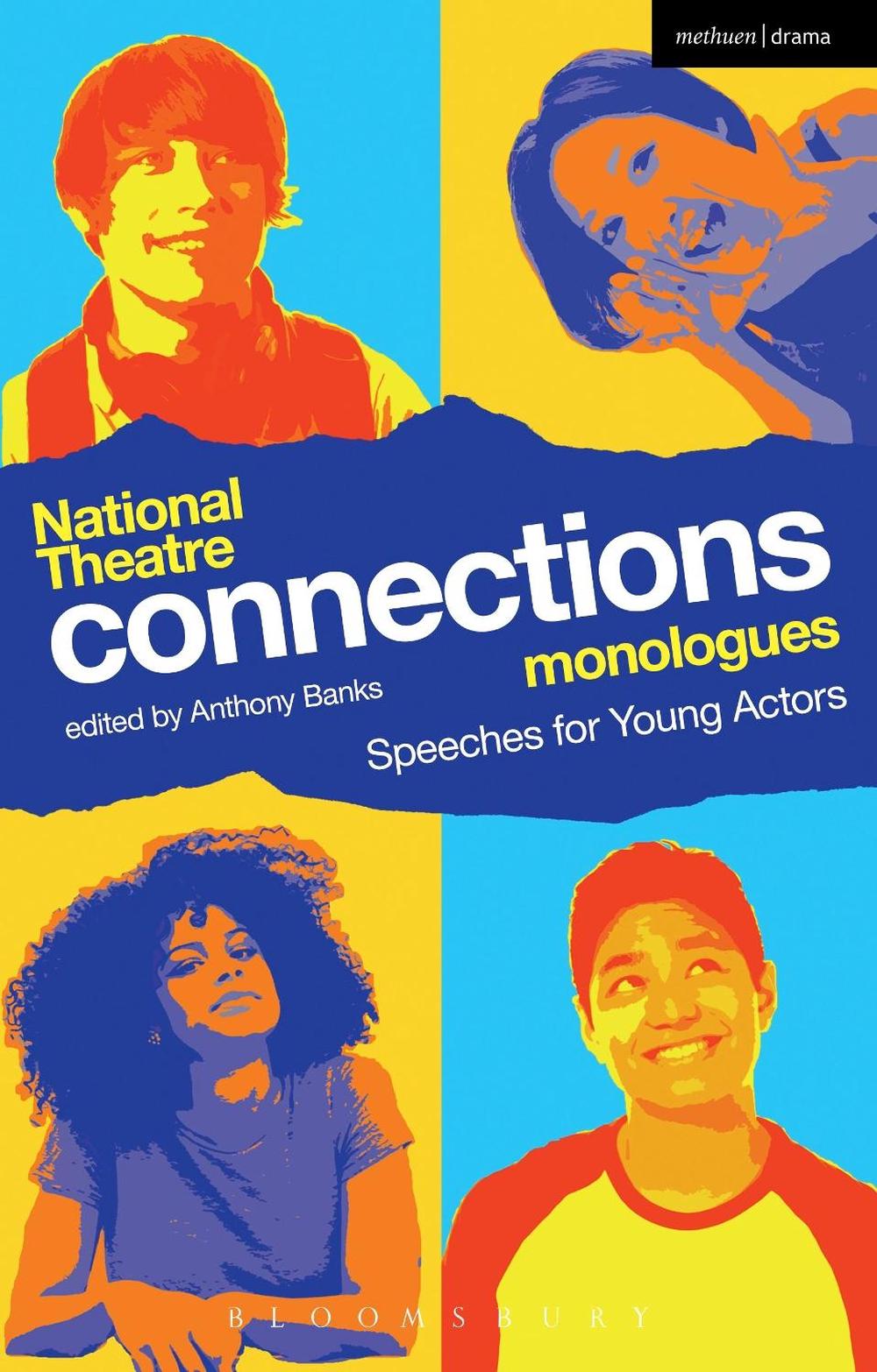 National Theatre Connections Monologues, 9781472573100