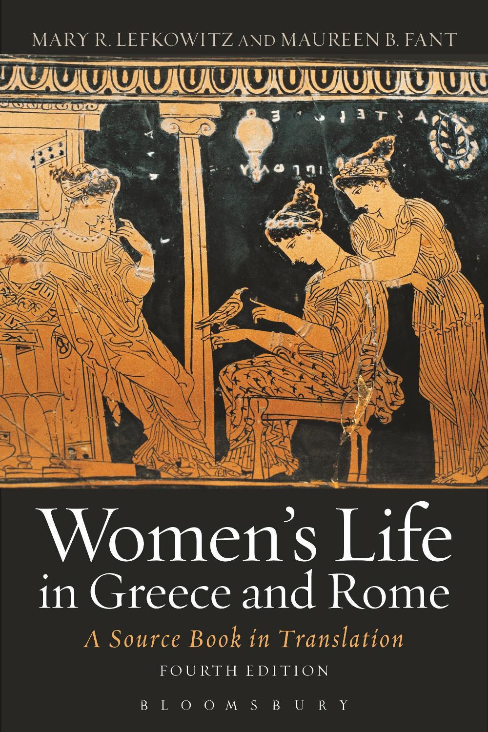 Women's Life in Greece and Rome by Mary R. Lefkowitz - ISBN: 9781472578471