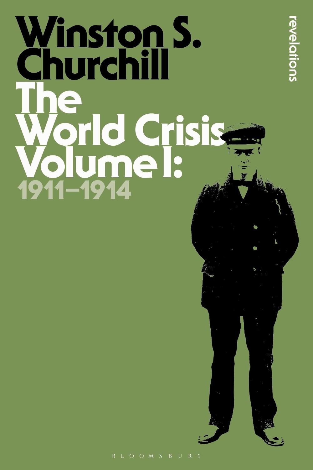 The World Crisis Volume I, 9781472586407