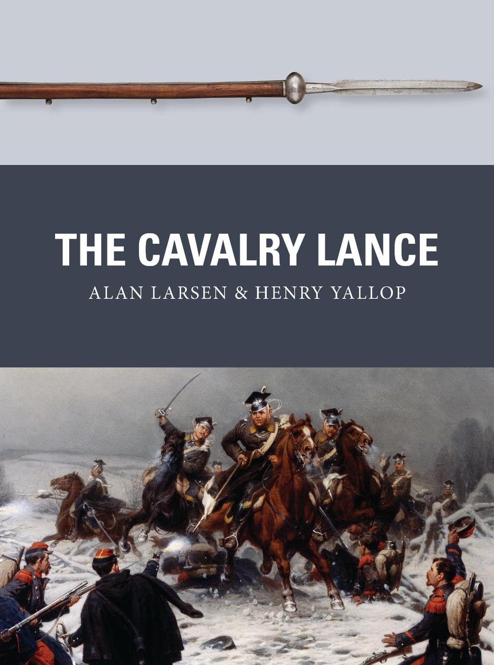 The Cavalry Lance, 9781472816184