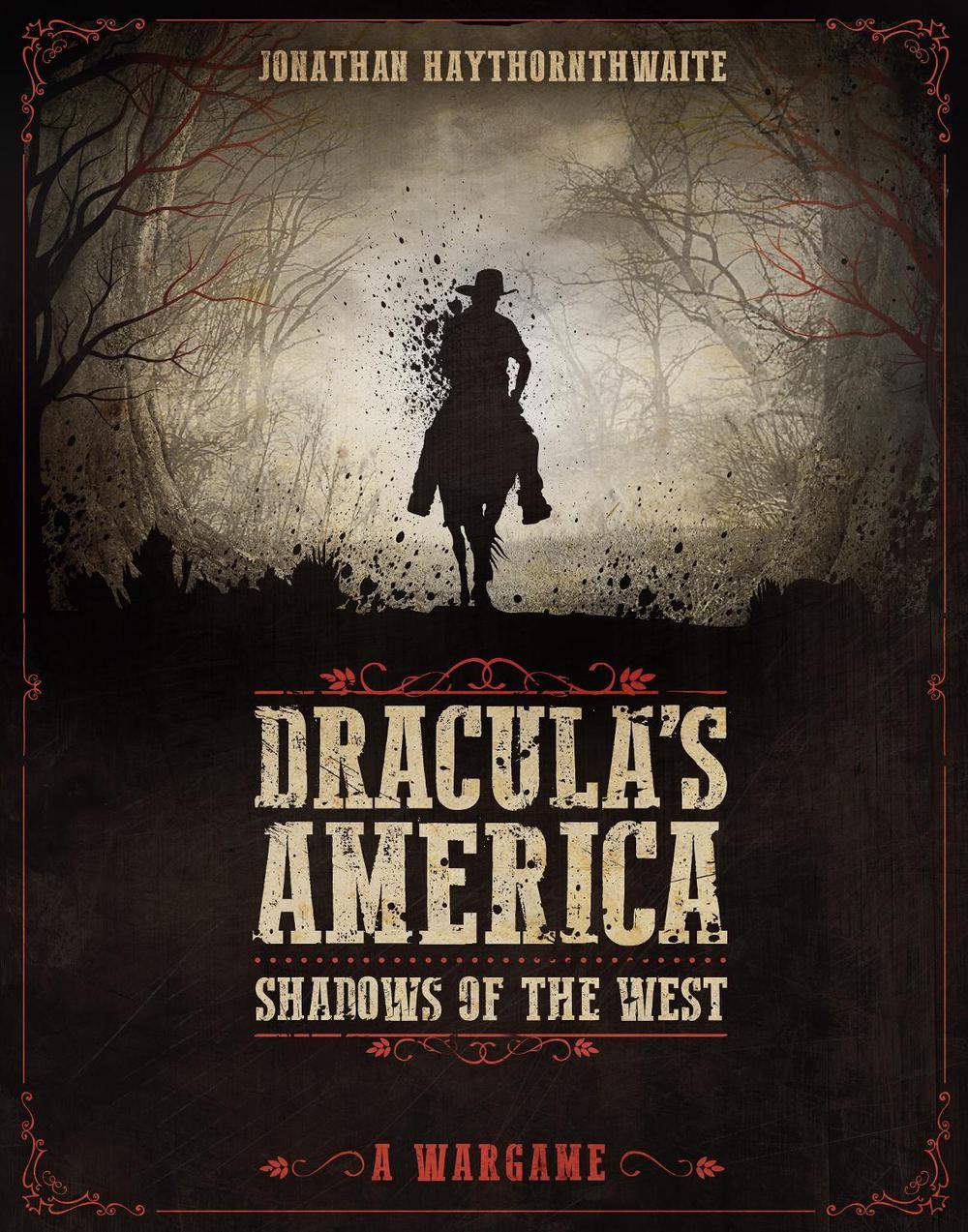 Dracula's America: Shadows of the West, 9781472817778