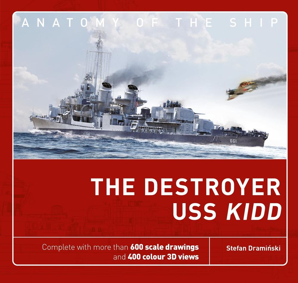 The Destroyer USS Kidd, 9781472827418