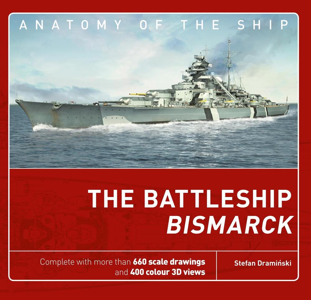 The Battleship Bismarck, 9781472828880