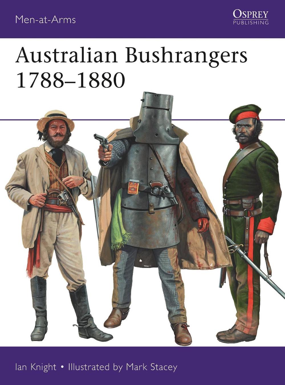 Australian Bushrangers 1788–1880, 9781472831101