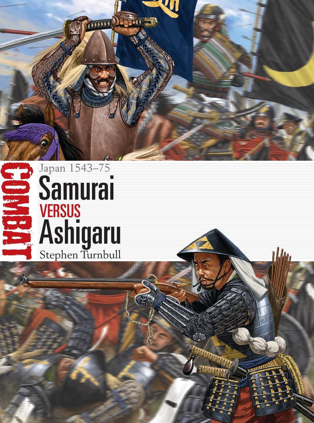 Samurai vs Ashigaru, 9781472832436