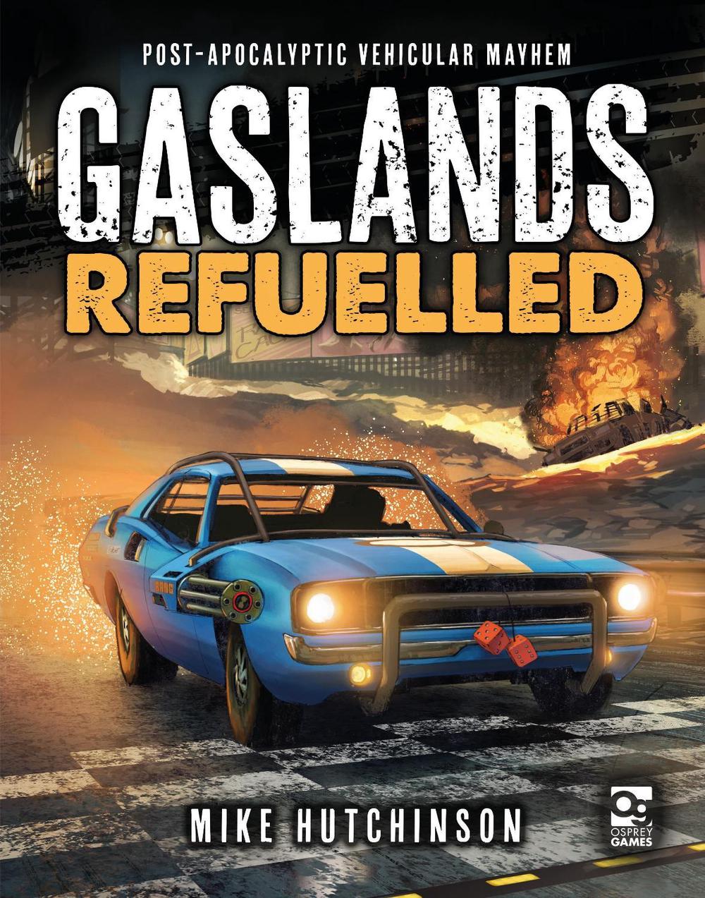 Gaslands: Refuelled, 9781472838834