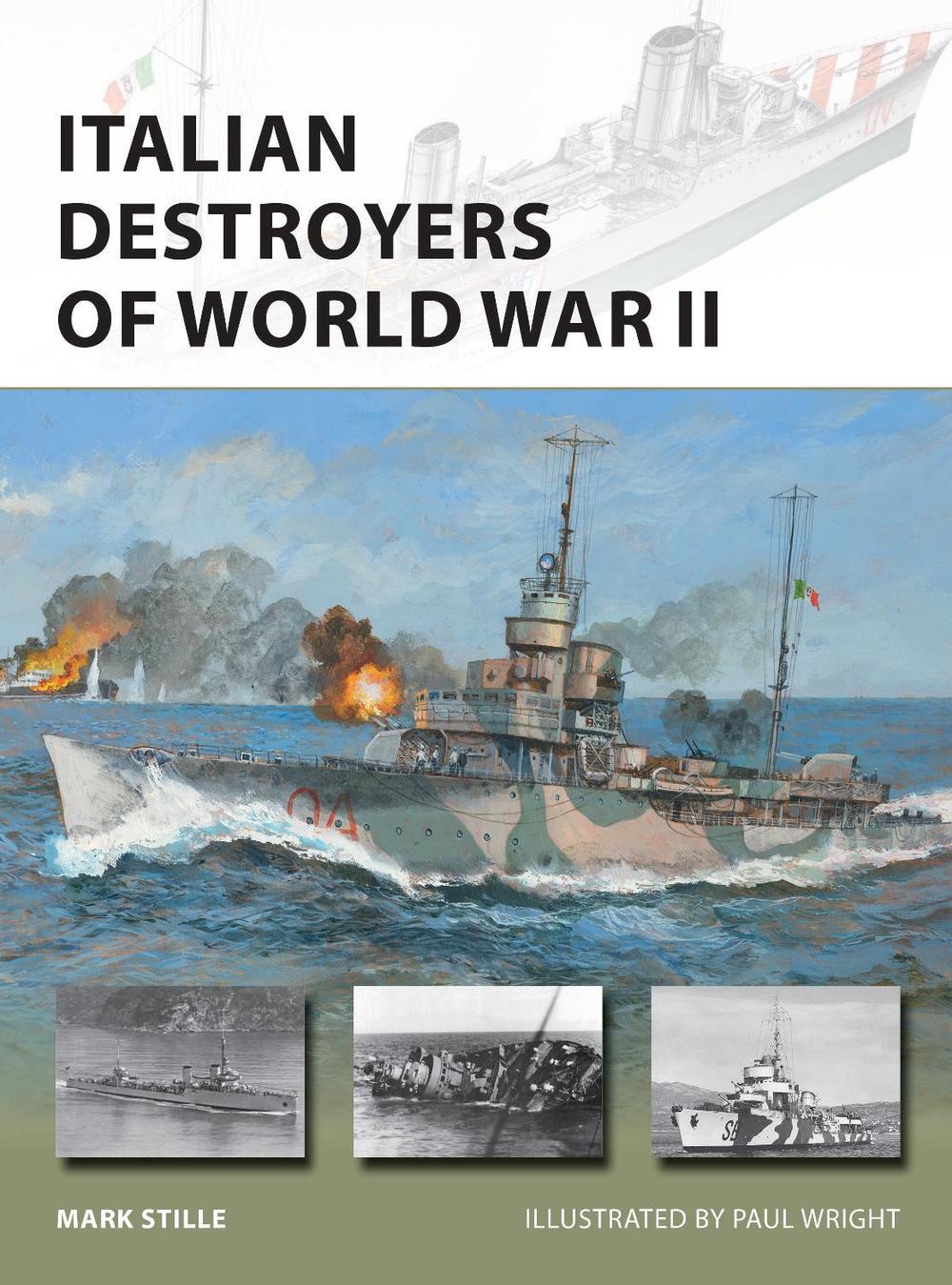 Italian Destroyers of World War II, 9781472840554