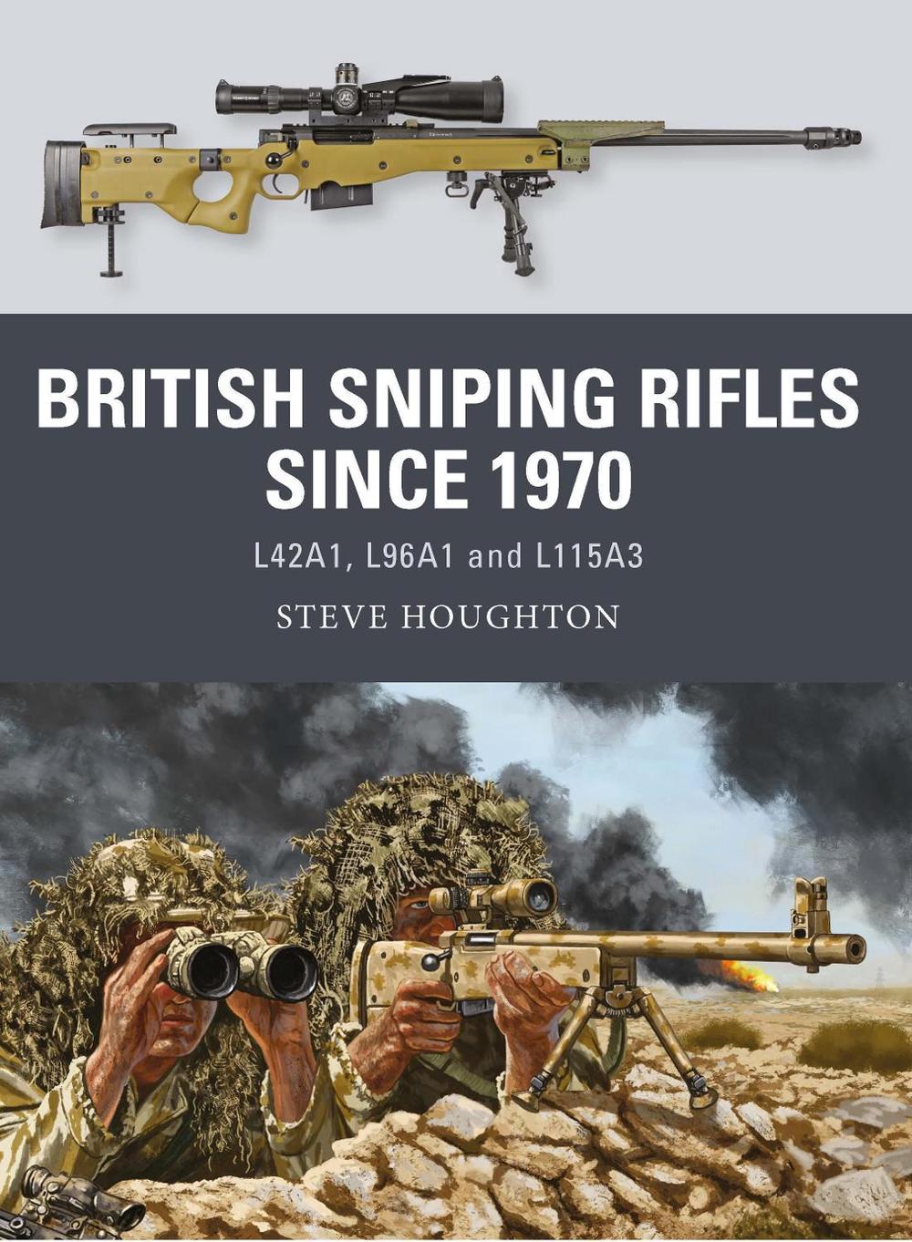 British Sniping Rifles since 1970, 9781472842350