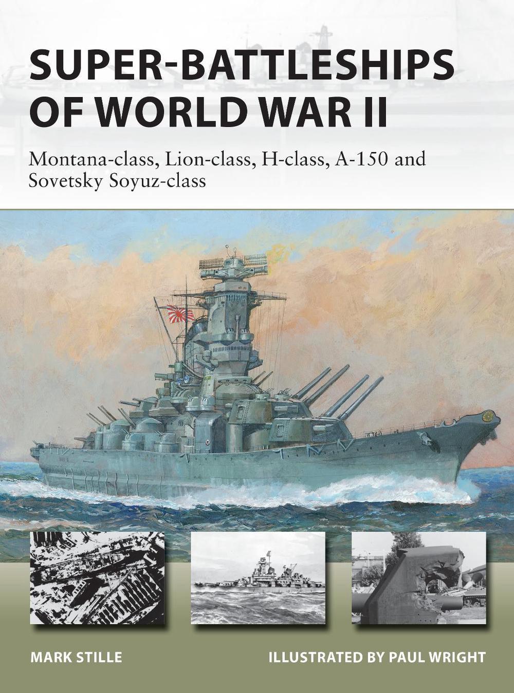 Super-Battleships of World War II, 9781472846723