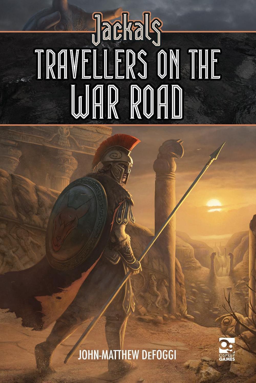 Jackals: Travellers on the War Road, 9781472852632