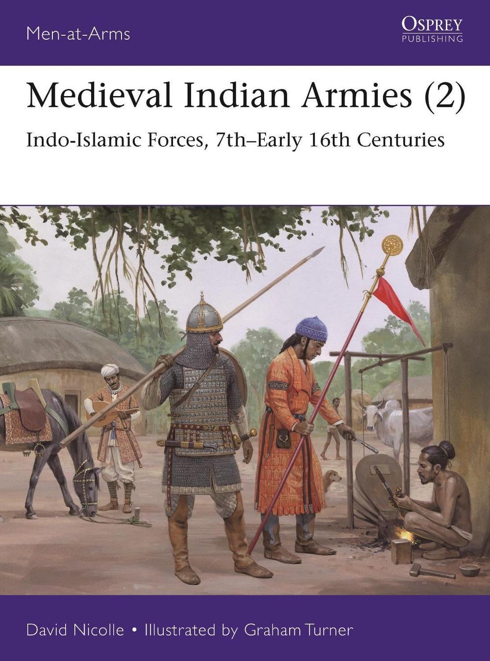 Medieval Indian Armies (2) by Dr David Nicolle - ISBN: 9781472853349