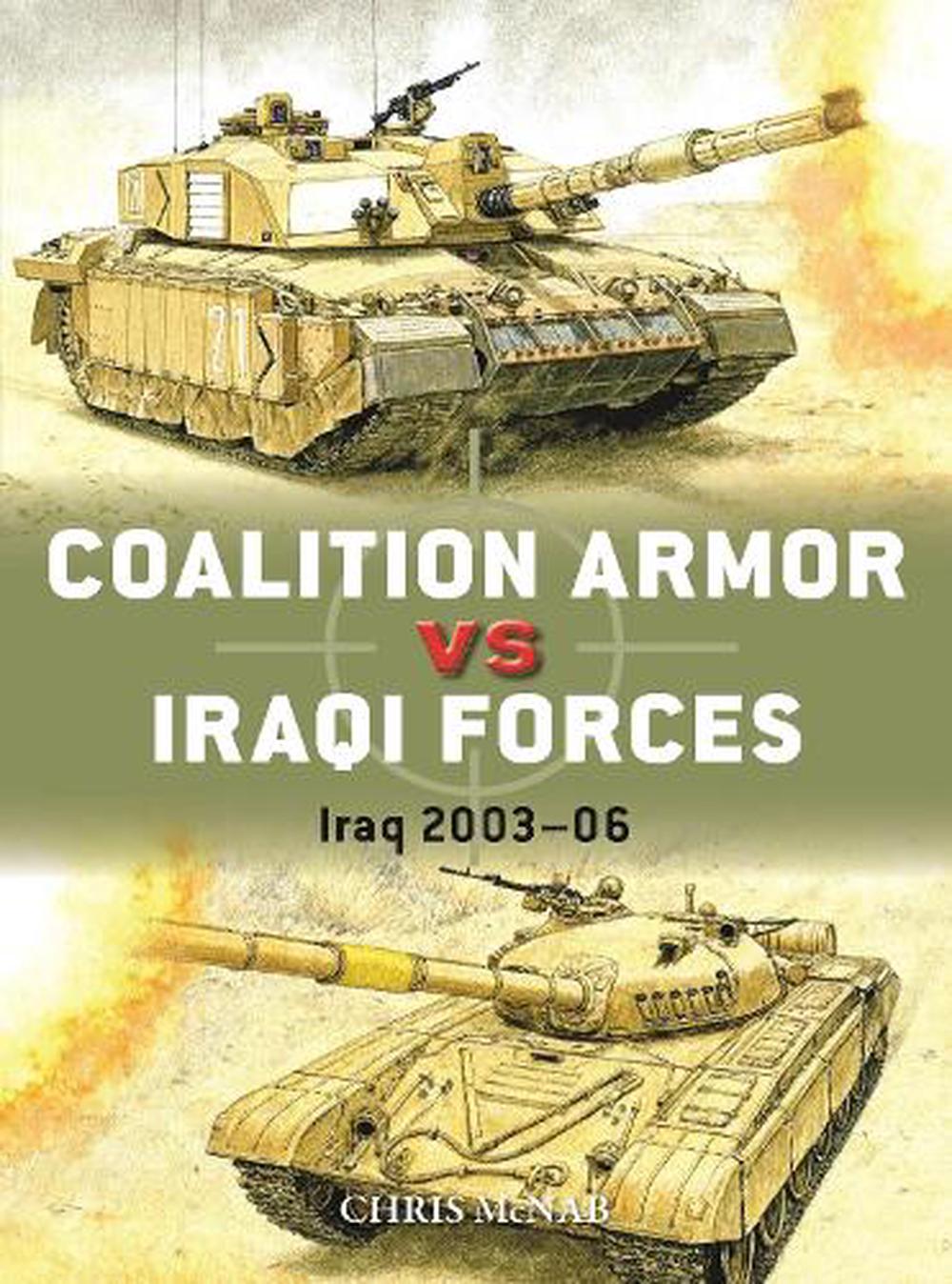 McNab,　vs　at　The　Iraqi　Forces　Armor　Chris　Paperback,　online　9781472855749　Buy　by　Coalition　Nile
