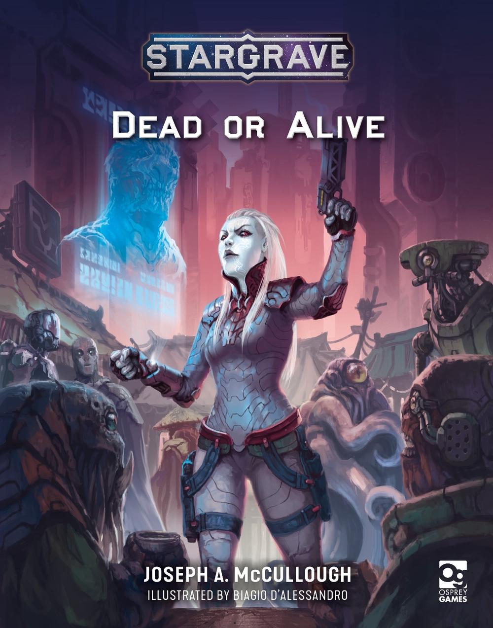 Stargrave: Dead or Alive by Biagio D'Alessandro - ISBN: 9781472856159