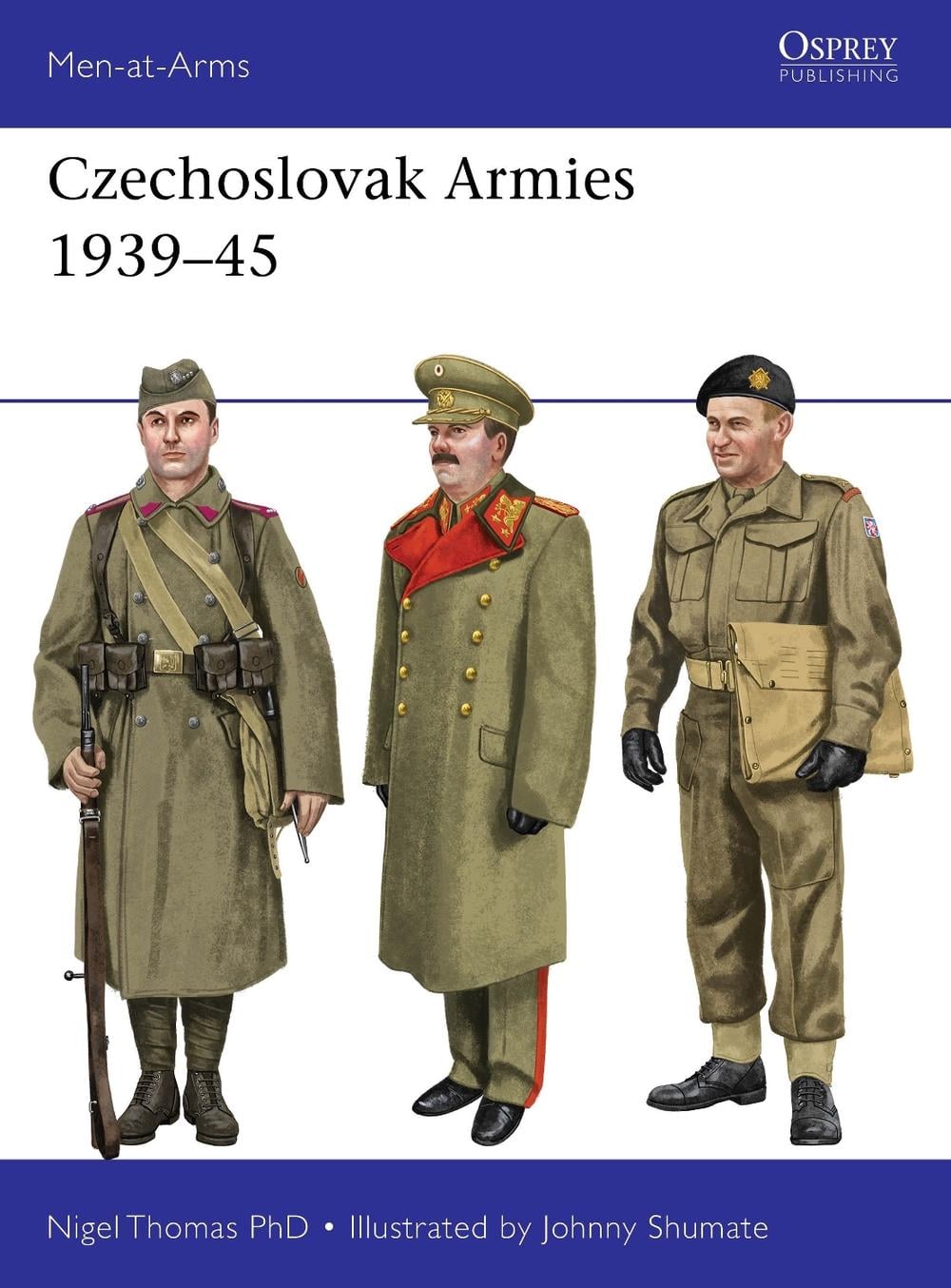 Czechoslovak Armies 1939–45 by Nigel Thomas - ISBN: 9781472856852