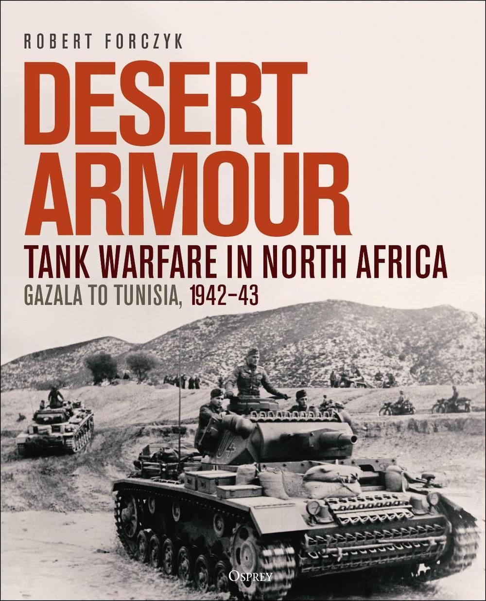 Desert Armour by Robert Forczyk - ISBN: 9781472859846
