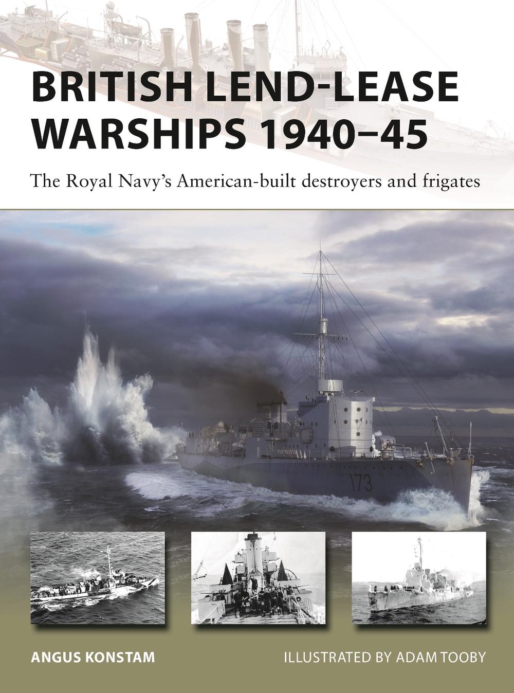 British Lend-Lease Warships 1940–45, 9781472861283