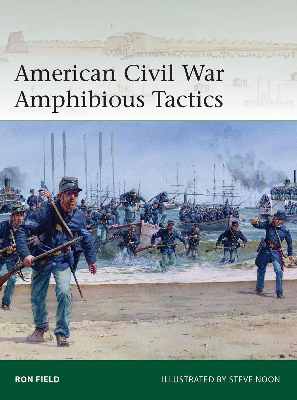 American Civil War Amphibious Tactics, 9781472863164