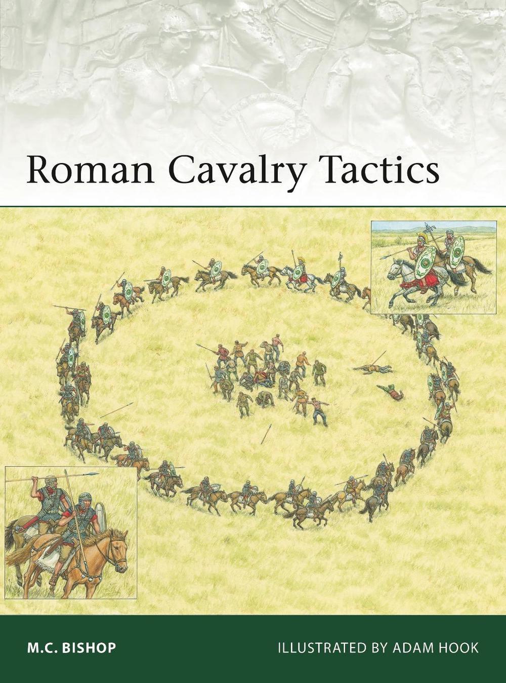 Roman Cavalry Tactics, 9781472863379