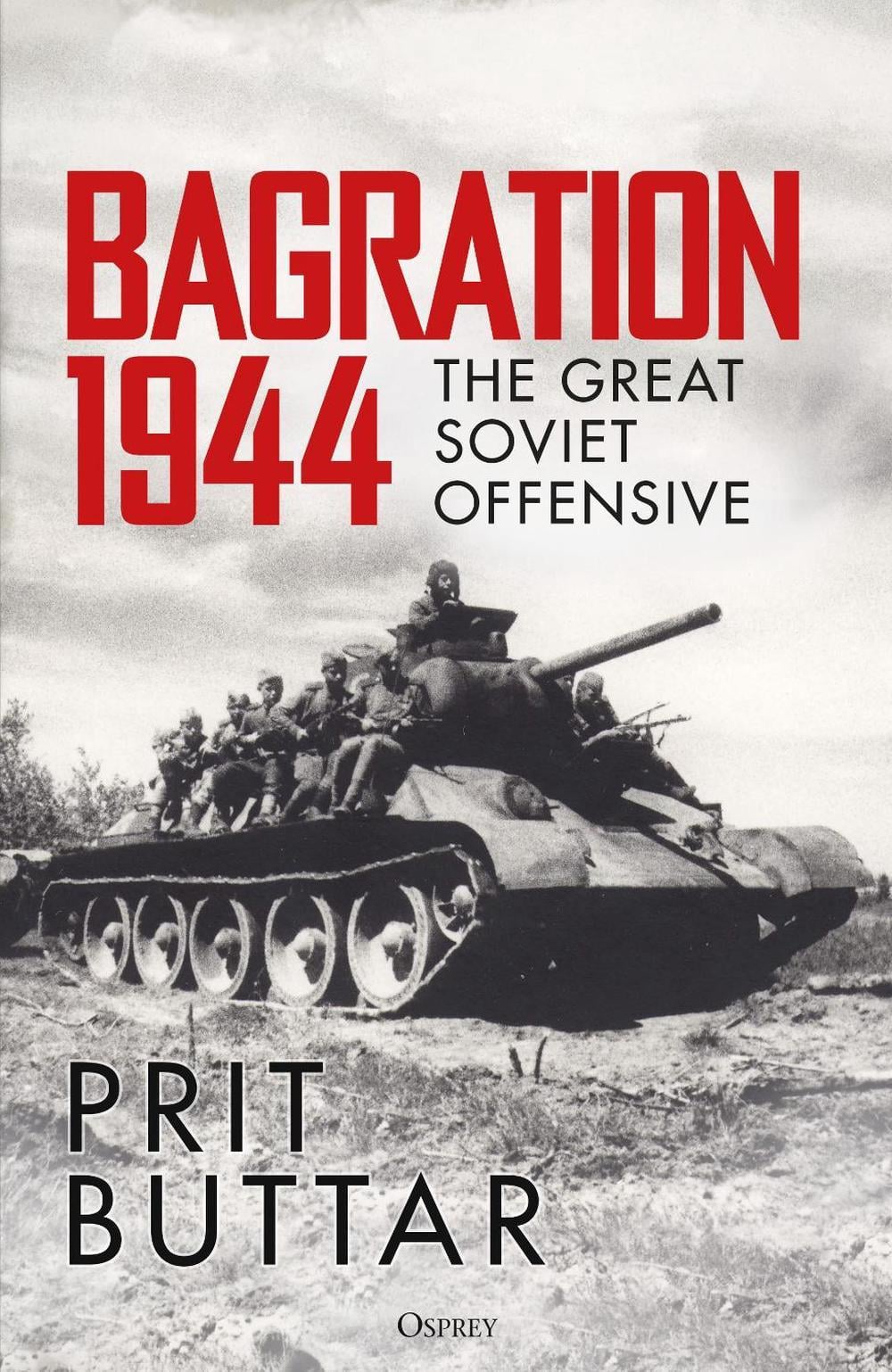Bagration 1944 by Prit Buttar - ISBN: 9781472863515