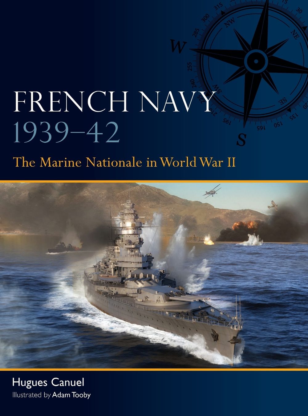 French Navy 1939–42 by Hugues Canuel - ISBN: 9781472865908