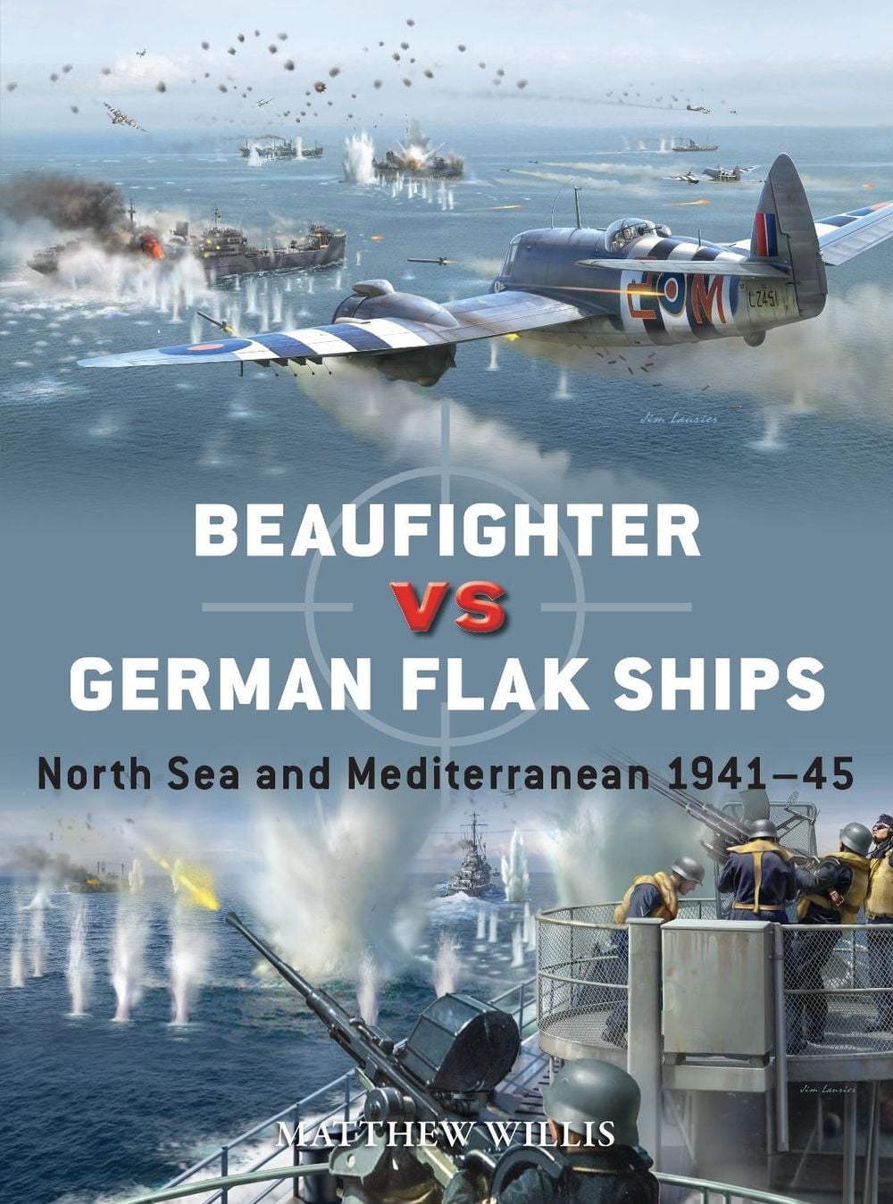 Beaufighter vs German Flak Ships by Matthew Willis - ISBN: 9781472865984