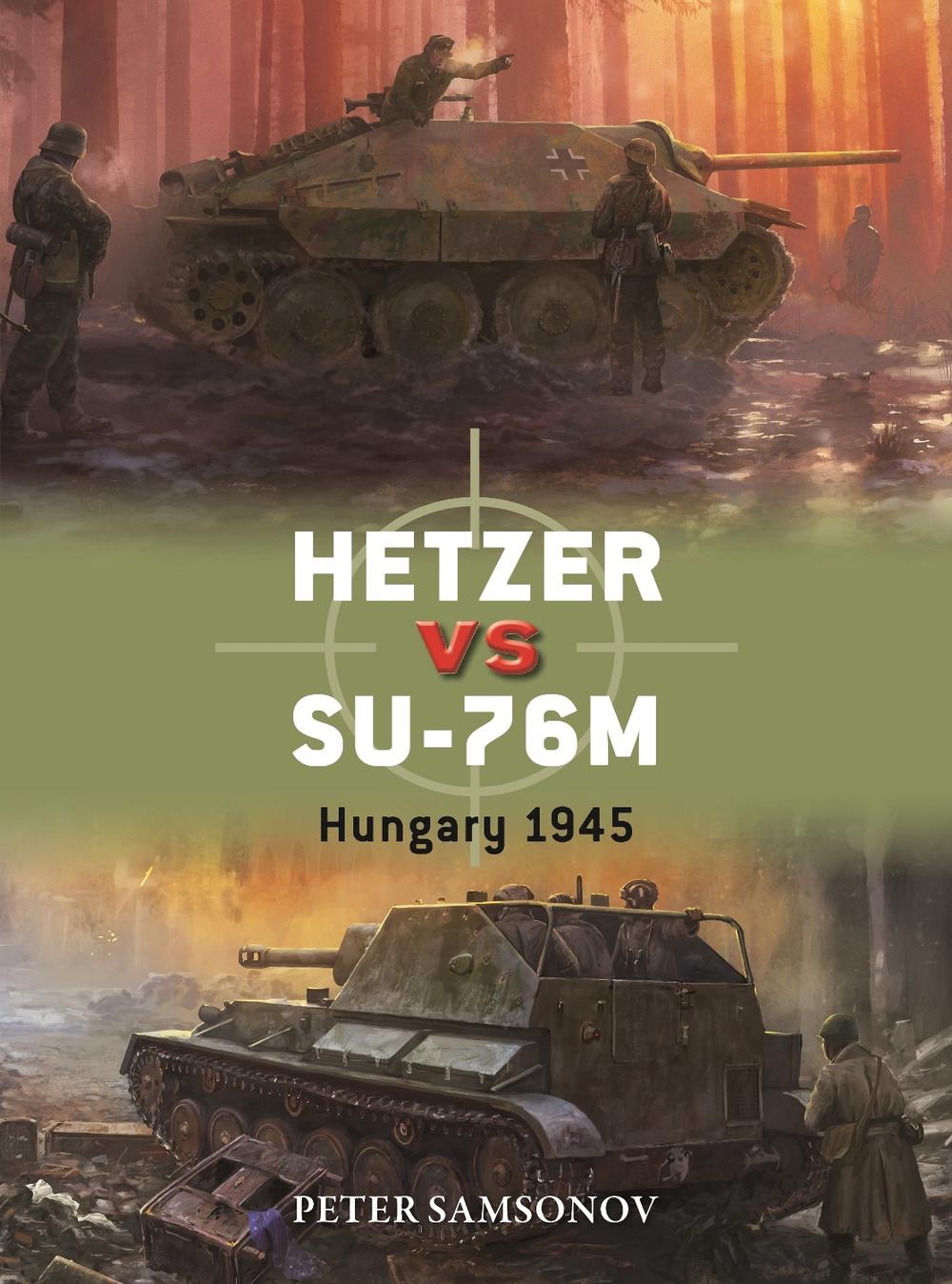 Hetzer vs SU-76M, 9781472866103