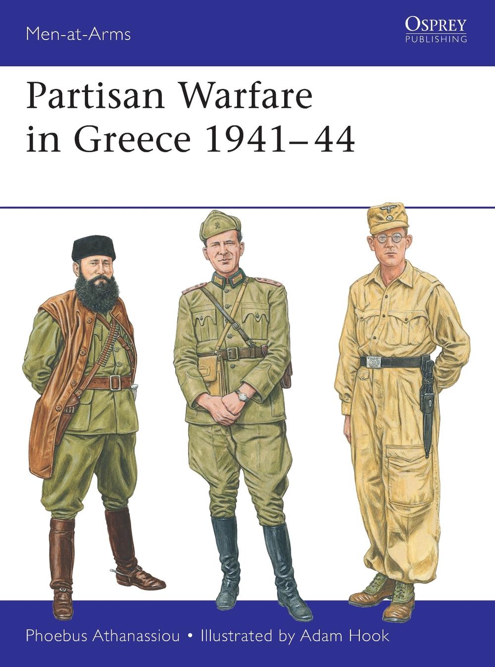 Partisan Warfare in Greece 1941–44, 9781472867520