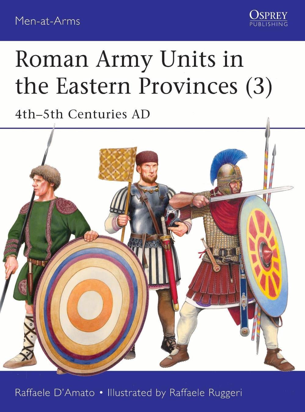 Roman Army Units in the Eastern Provinces (3) by Raffaele Ruggeri - ISBN: 9781472873118