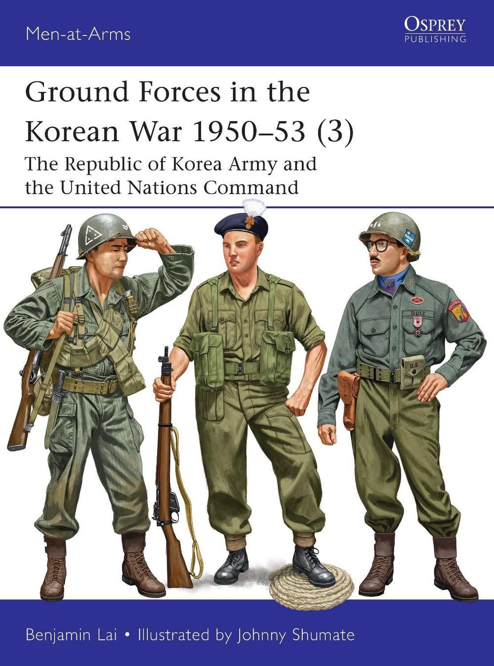 Ground Forces in the Korean War 1950–53 (3) by Benjamin Lai - ISBN: 9781472873156