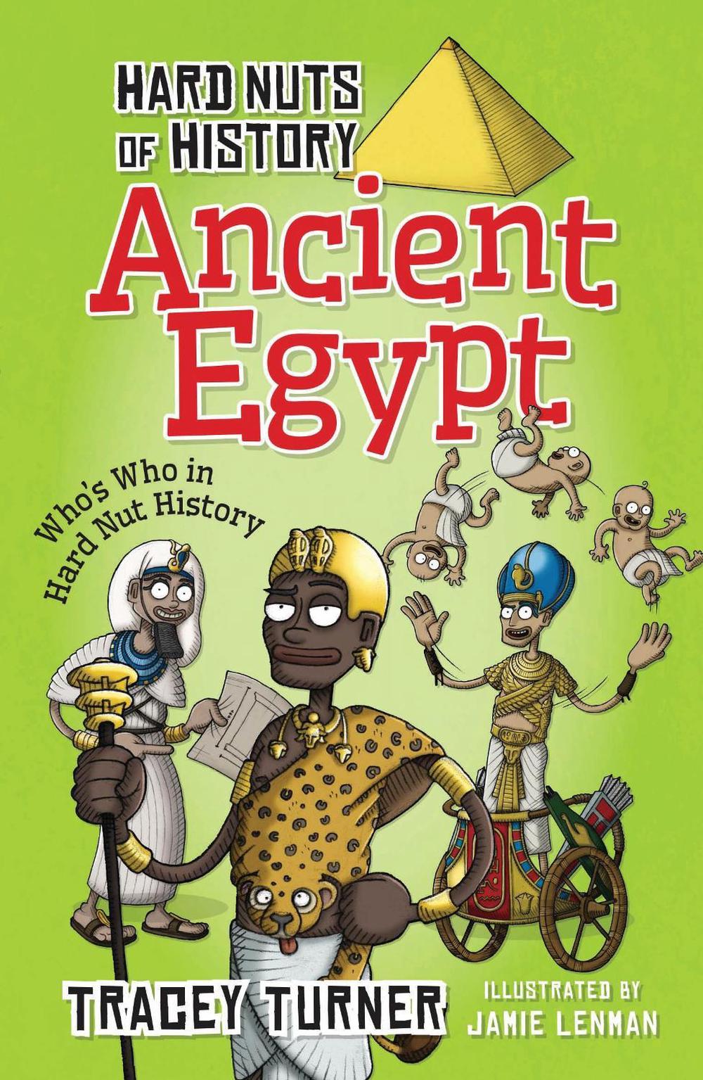 Hard Nuts of History: Ancient Egypt, 9781472905635