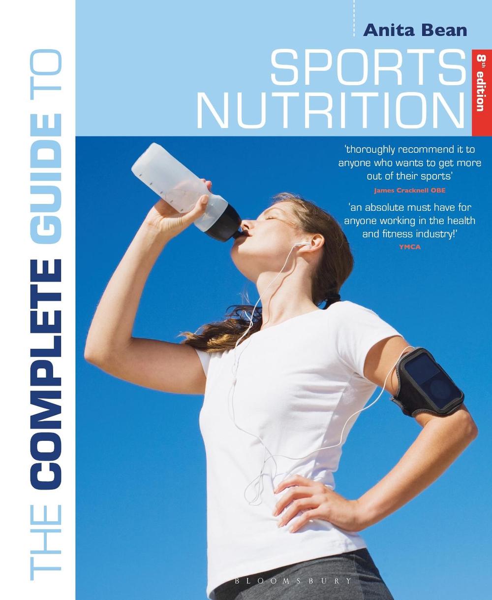 The Complete Guide to Sports Nutrition by Anita Bean, Paperback