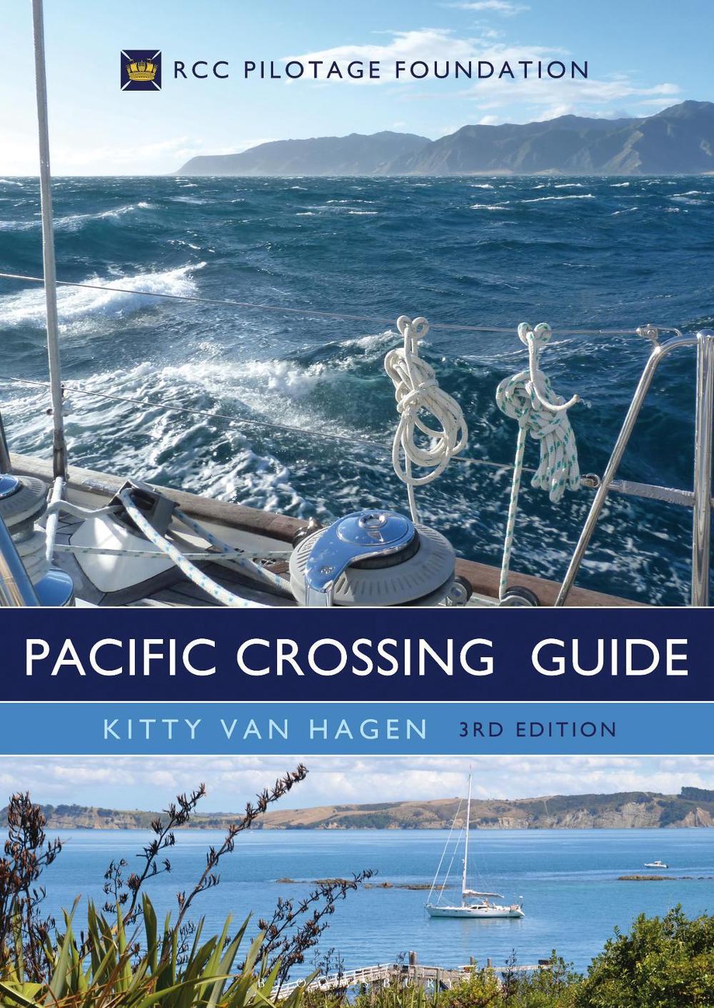 The Pacific Crossing Guide 3rd edition by Kitty van Hagen - ISBN: 9781472935342