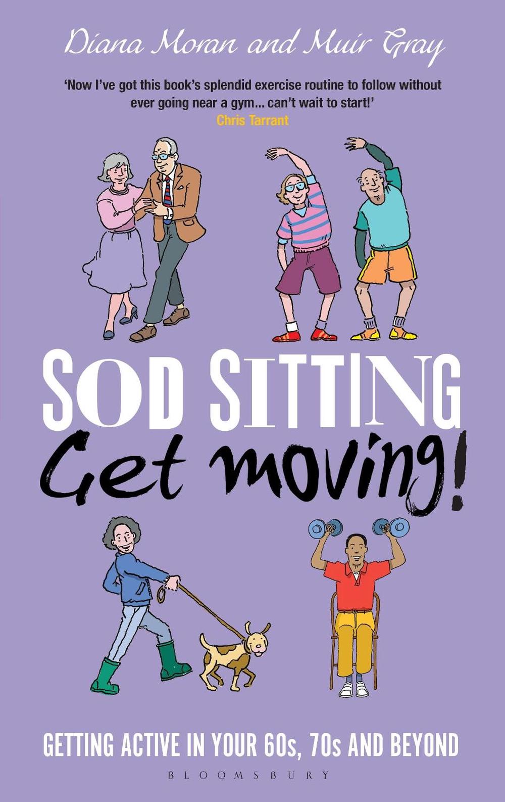 Sod Sitting, Get Moving!, 9781472943767