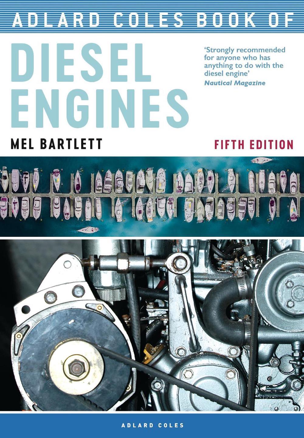 Adlard Coles Book of Diesel Engines, 9781472955401