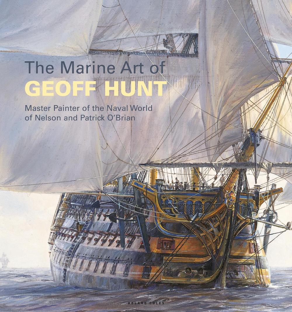 The Marine Art of Geoff Hunt, 9781472965387
