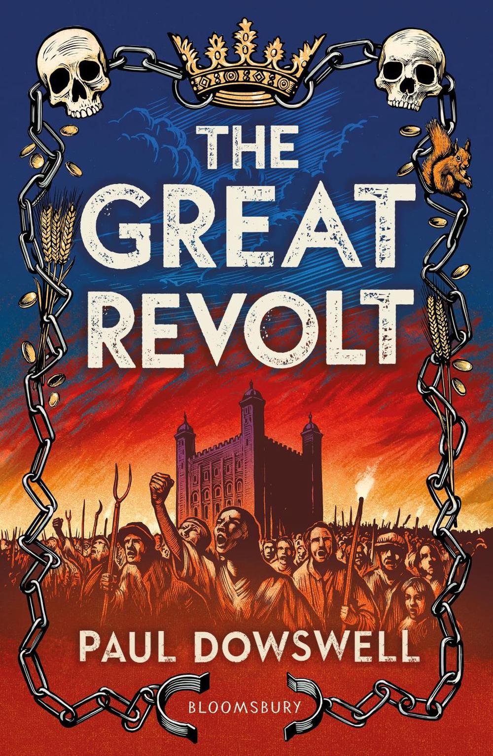 The Great Revolt by Paul Dowswell - ISBN: 9781472968425