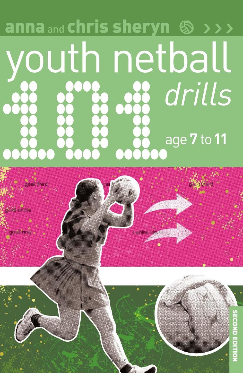 101 Youth Netball Drills Age 7-11 by Anna Sheryn - ISBN: 9781472973474