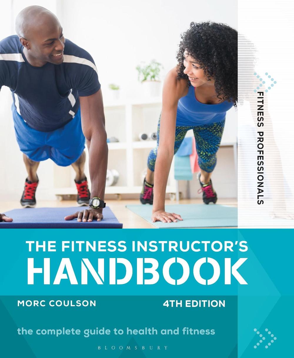The Fitness Instructor's Handbook 4th edition, 9781472977342