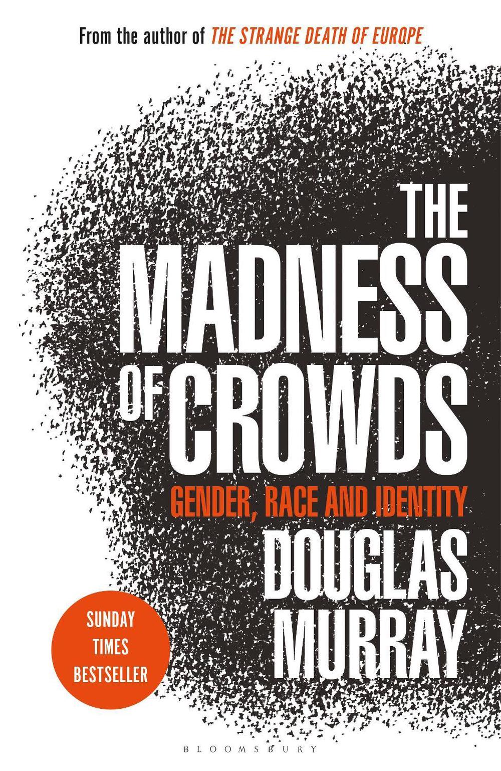 The Madness of Crowds, 9781472979575