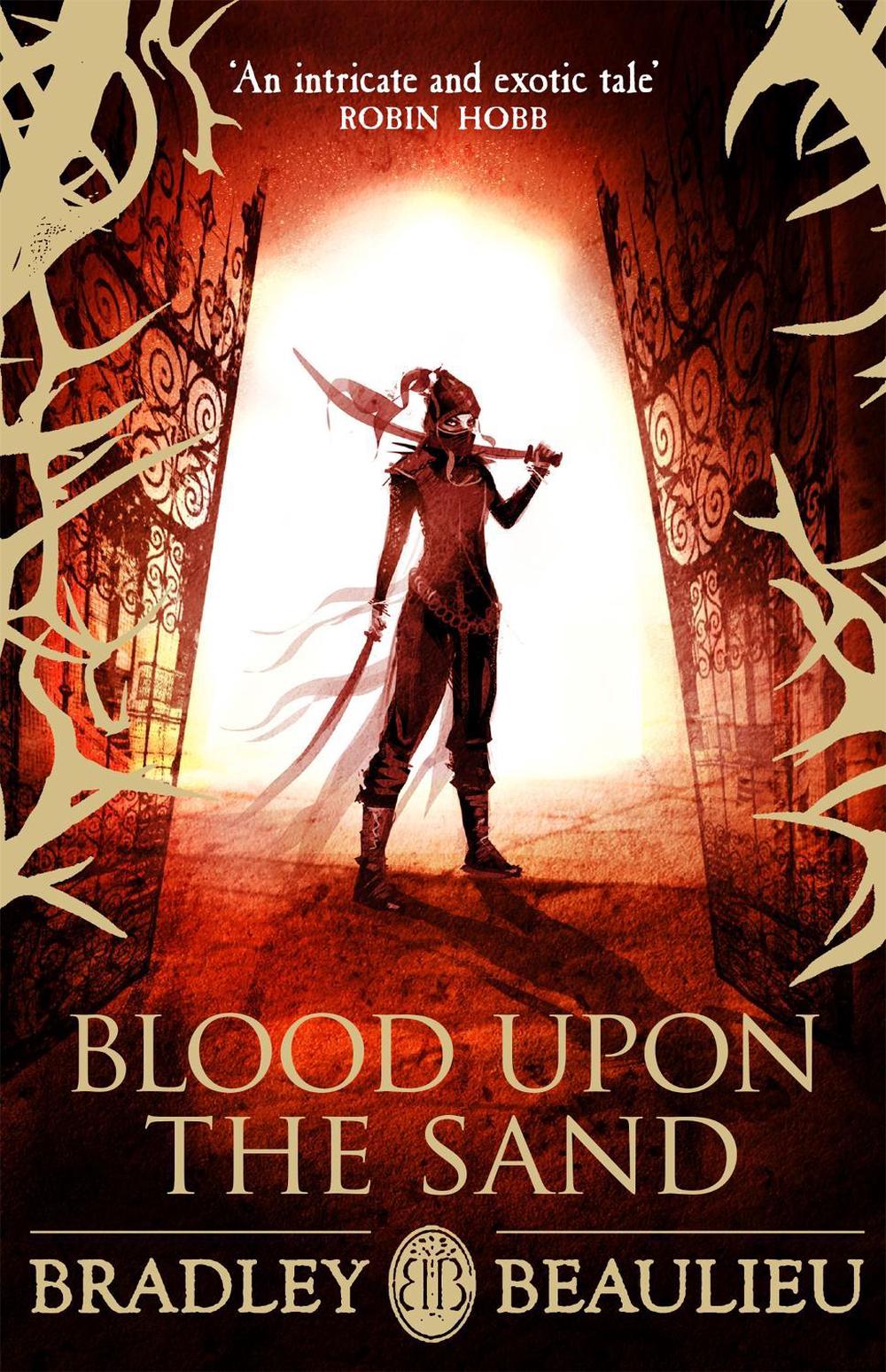 Blood upon the Sand by Bradley Beaulieu - ISBN: 9781473203051