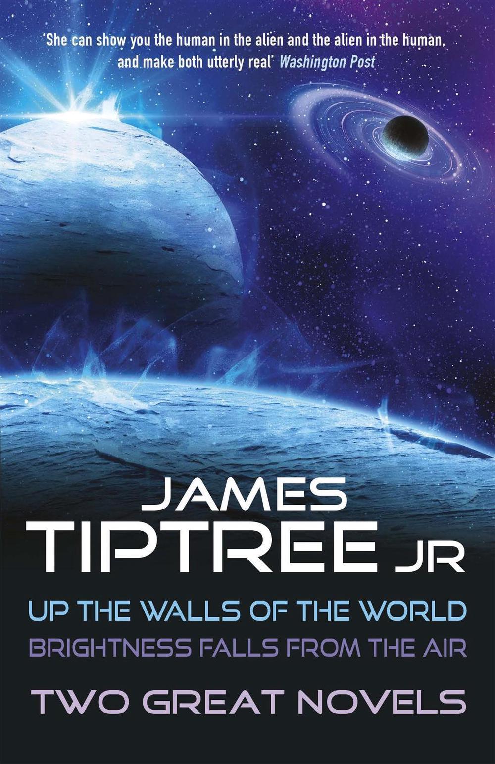 Two Great Novels by James Tiptree Jr. - ISBN: 9781473203105