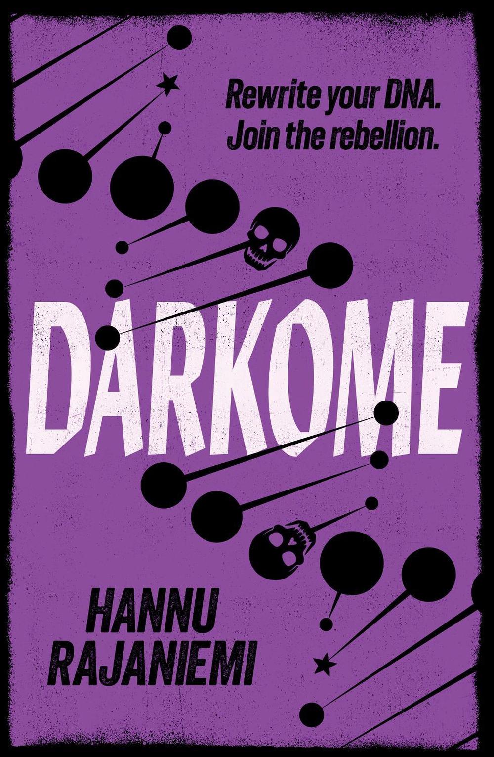 Darkome by Hannu Rajaniemi - ISBN: 9781473203327