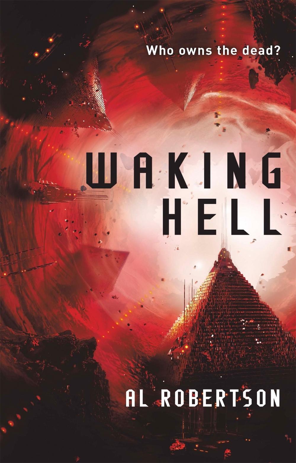 Waking Hell by Al Robertson - ISBN: 9781473203440