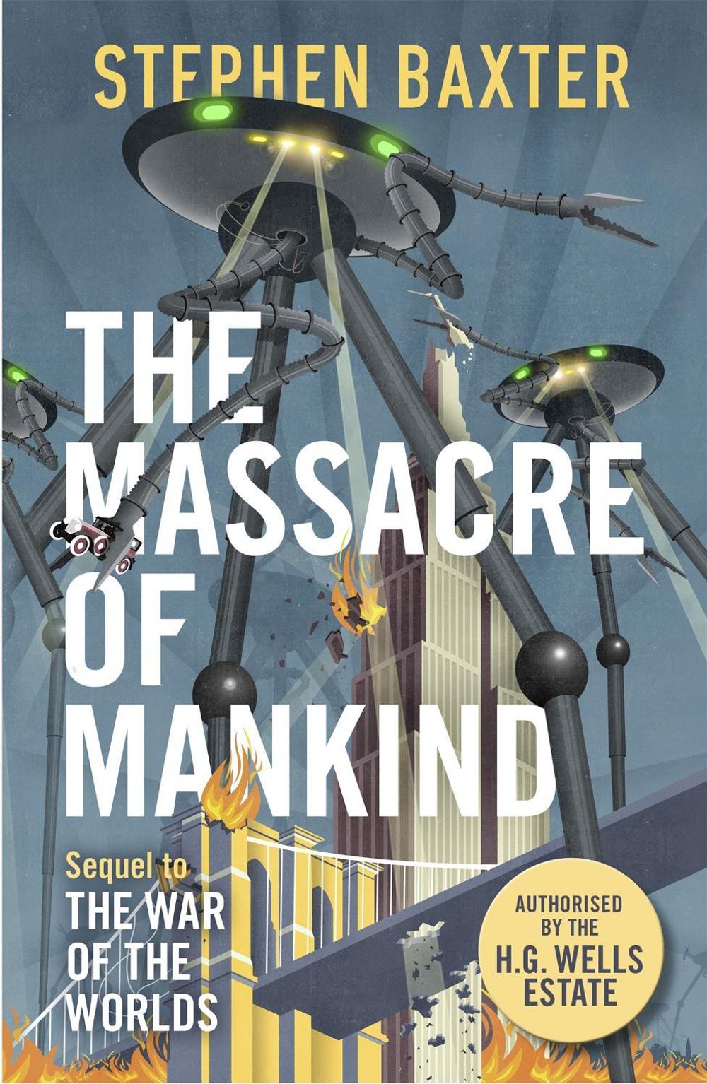 The Massacre of Mankind by Stephen Baxter - ISBN: 9781473205116
