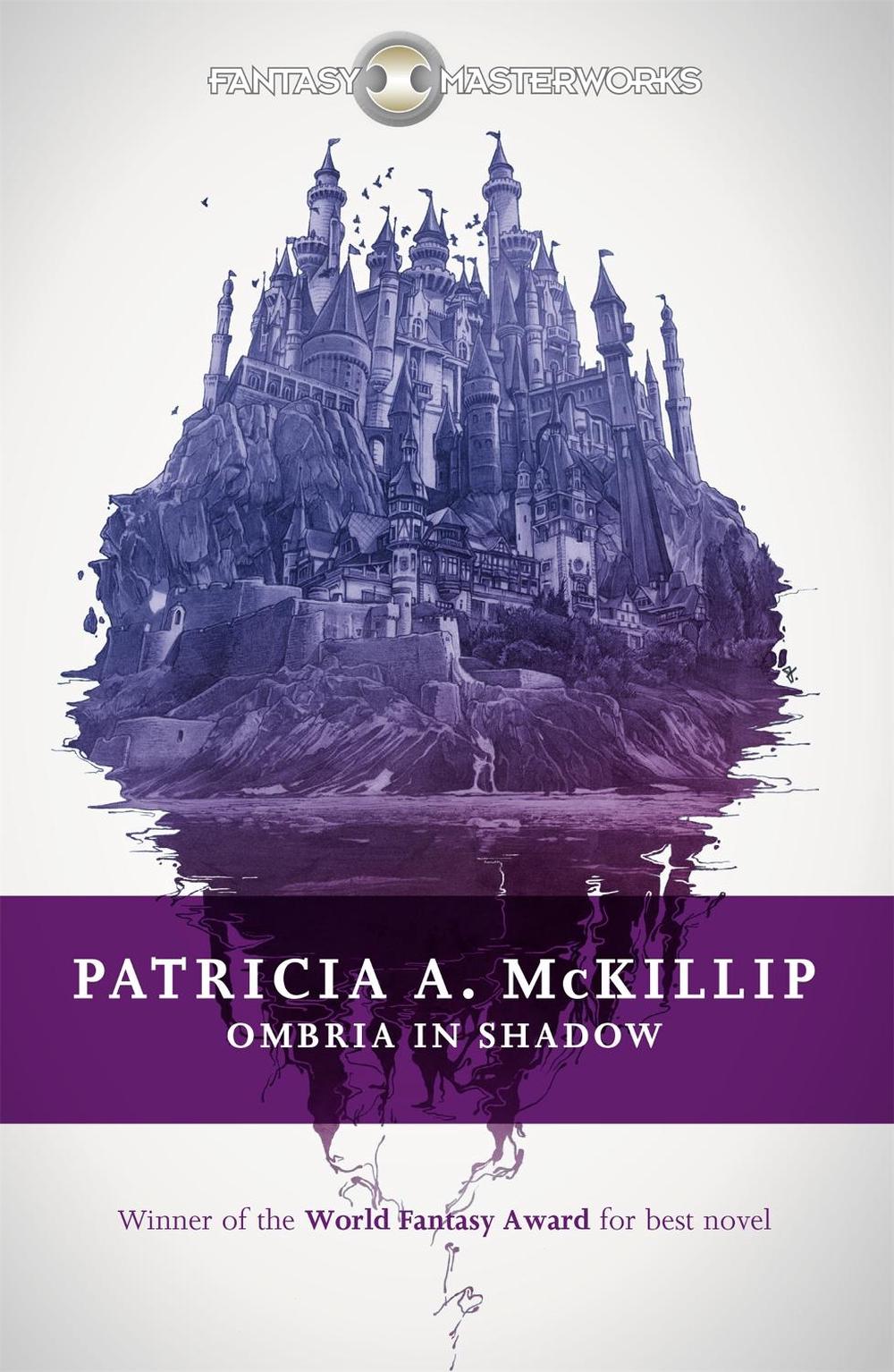Ombria in Shadow by Patricia A. McKillip - ISBN: 9781473205741